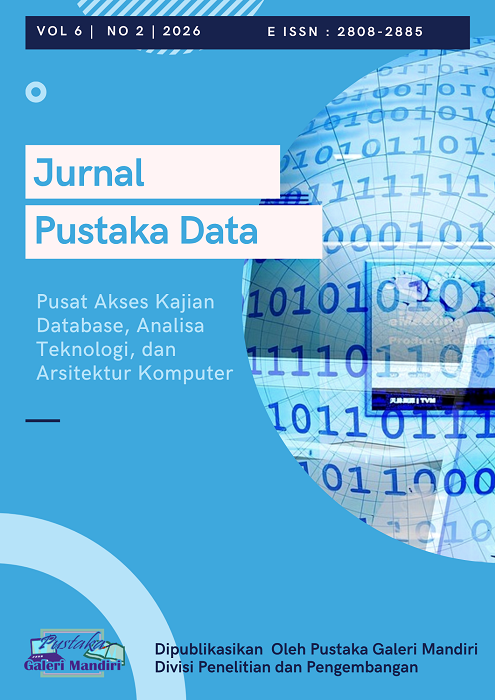 					Lihat Vol 6 No 2 (2026): Jurnal Pustaka Data (Pusat Akses Kajian Database, Analisa Teknologi, dan Arsitektur Komputer)
				